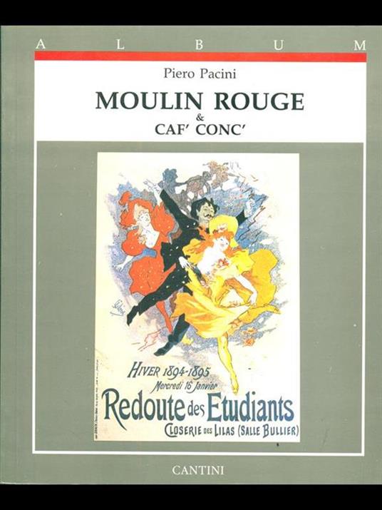 Moulin Rouge e Caf' Conc' - Piero Pacini - 3