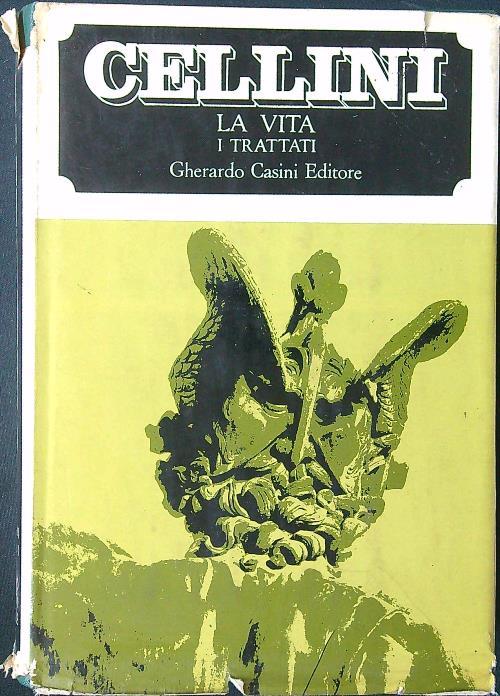 La vita, i trattati,i discorsi