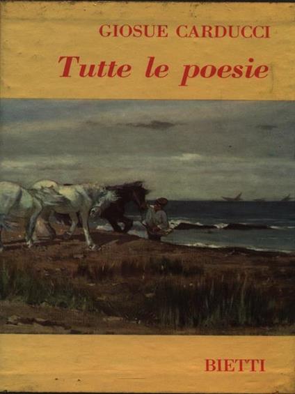 Tutte le poesie - Giosuè Carducci - copertina