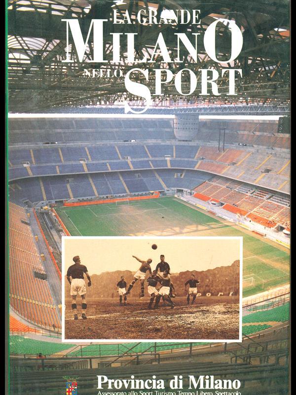 La grande Milano nello Sport vol 3