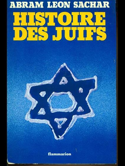 Histoire des Juifs - Abram Leon Sachar - copertina