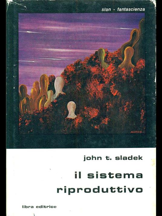 sistema riproduttivo - John T. Sladek - copertina