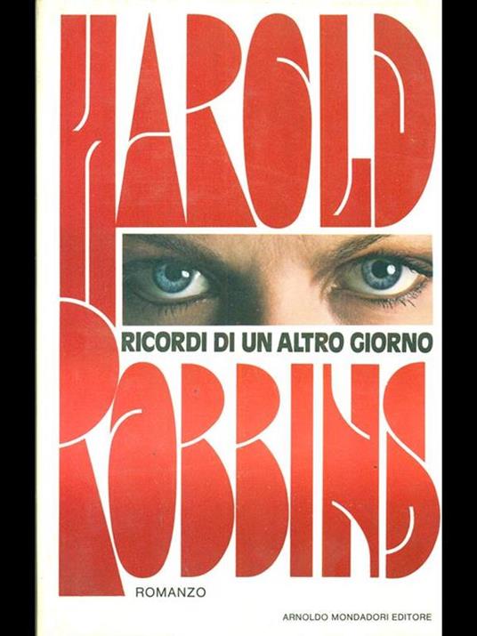 Ricordi di un altro giorno - Harold Robbins - 8