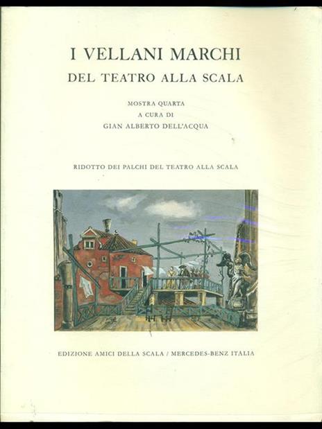 I Vellani Marchi del Teatro alla Scala - G. Alberto Dell'Acqua - copertina