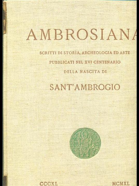 Ambrosiana. Scritti di storia, archeologia ed arte CCCXL-MCMXL - copertina