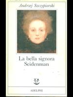 La bella signora Seidenman