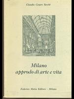 Milano, approdo di arte e vita