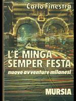 L' é minga semper festa