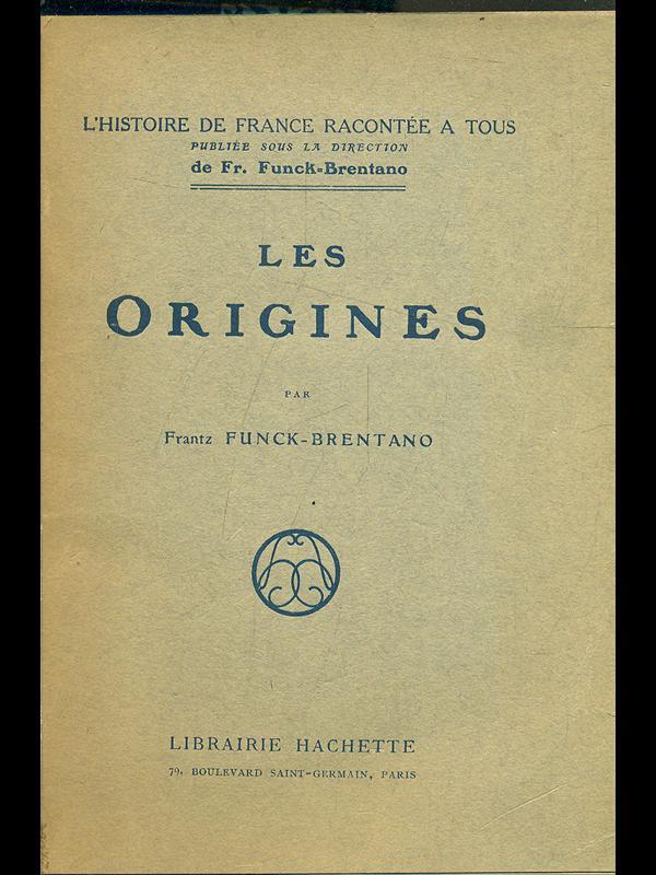 Les origines