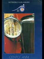 Cento anni per l'automobile 1903-2003