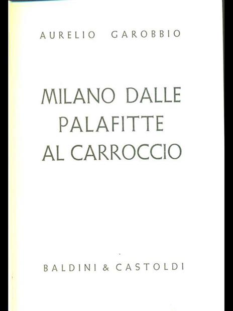 Milano dalle palafitte al carroccio - Aurelio Garobbio - copertina