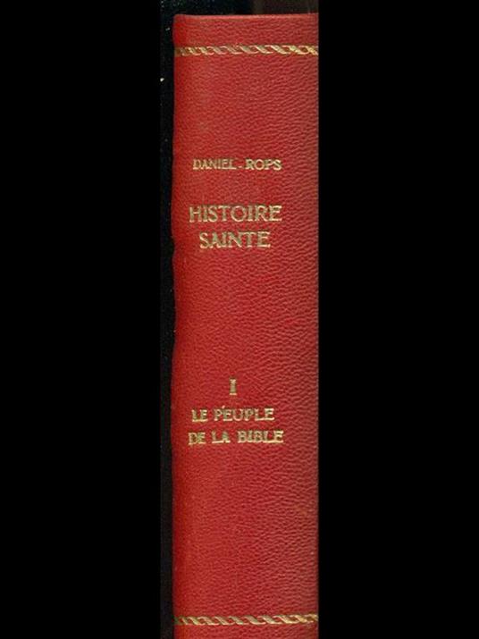 Histoire sainte-Le peuple de la bible - Henri Daniel Rops - copertina