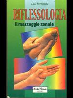 Riflessologia. Il massaggio zonale