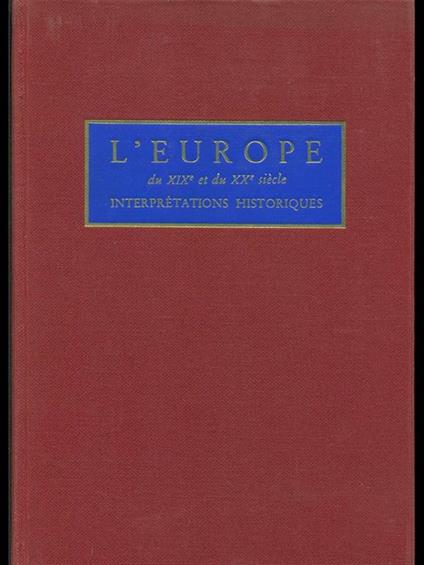 L' Europe du XIX et du XX siecle Vol. 1-2 - copertina
