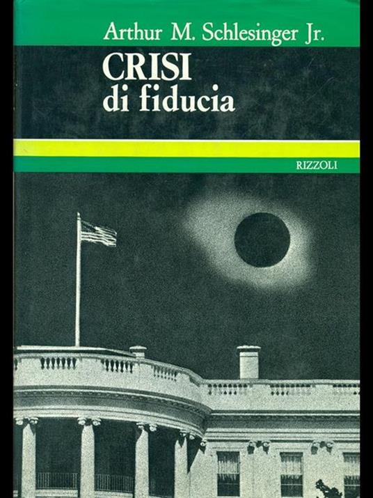 Crisi di fiducia - Arthur M. jr. Schlesinger - copertina