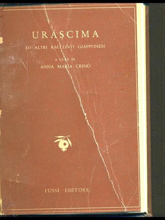 Urascima ed altri racconti giapponesi - Anna M. Crinò - 8