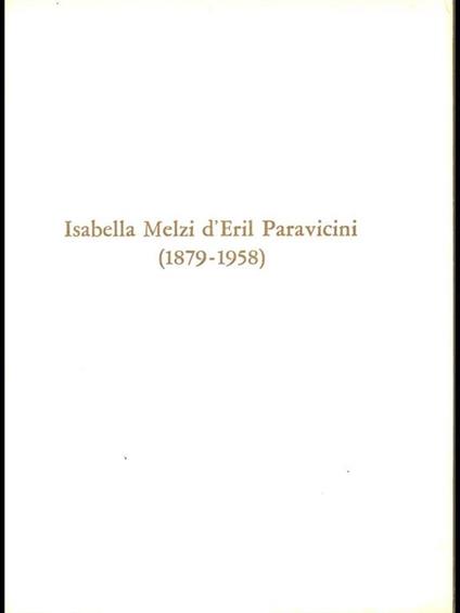 Isabella Melzi d'Eril Paravicini 1879-1958 - copertina