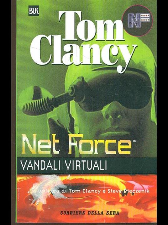 Net Force: vandali virtuali - Tom Clancy - 9