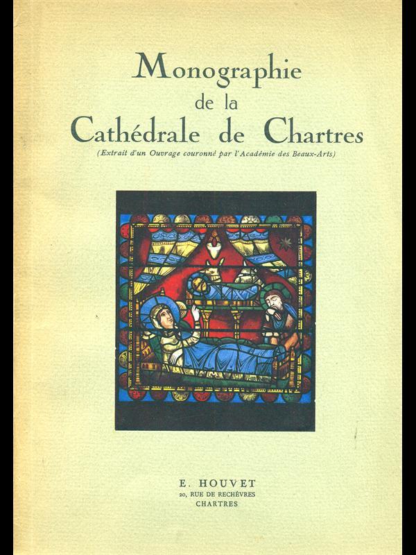 Monographie de la Cathedrale de Chartres