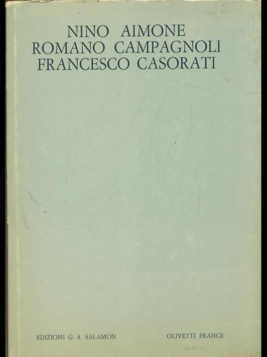 Nino Aimone, Romano Campagnoli, Francesco Casorati - copertina