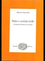 Stato e società civile. Problemi dell'unificazione italiana