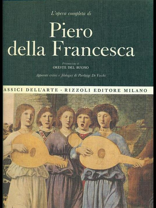 L' opera completa di Piero della Francesca - Pierluigi De Vecchi - 8