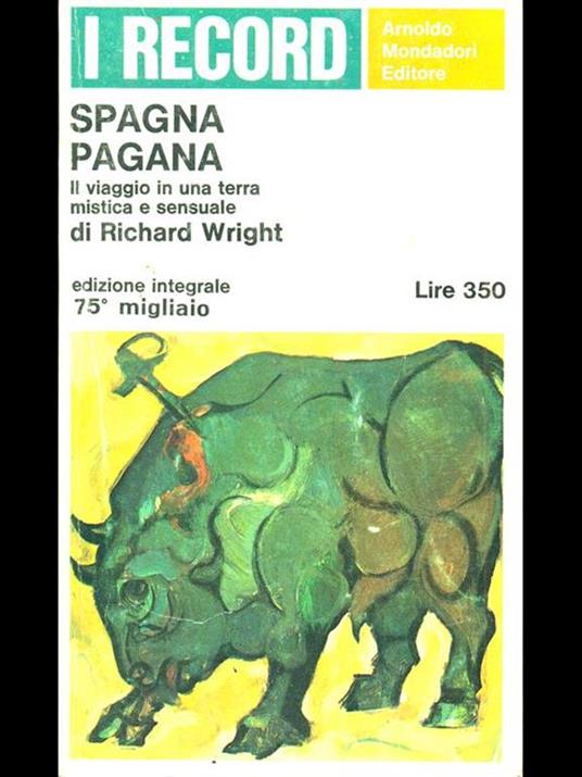 Spagna pagana - Richard Wright - 2