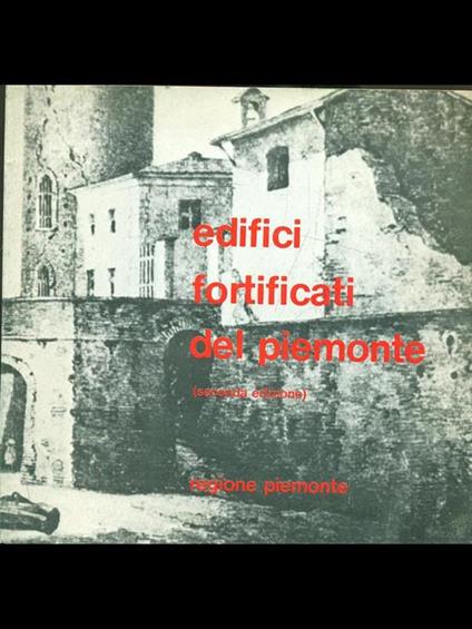 Edifici fortificati del Piemonte - copertina