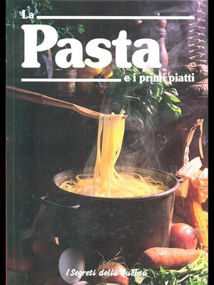 La pasta e i primi piatti - copertina