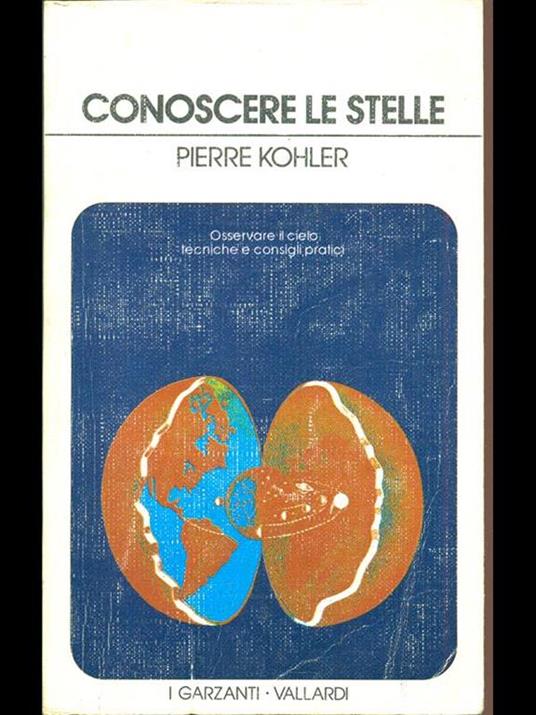 Conoscere le stelle - Pierre Kohler - copertina