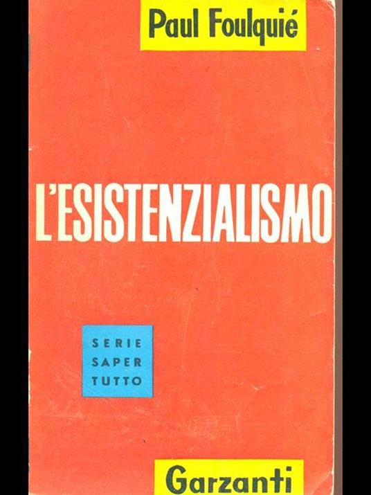 L' esistenzialismo - Paul Foulquié - copertina