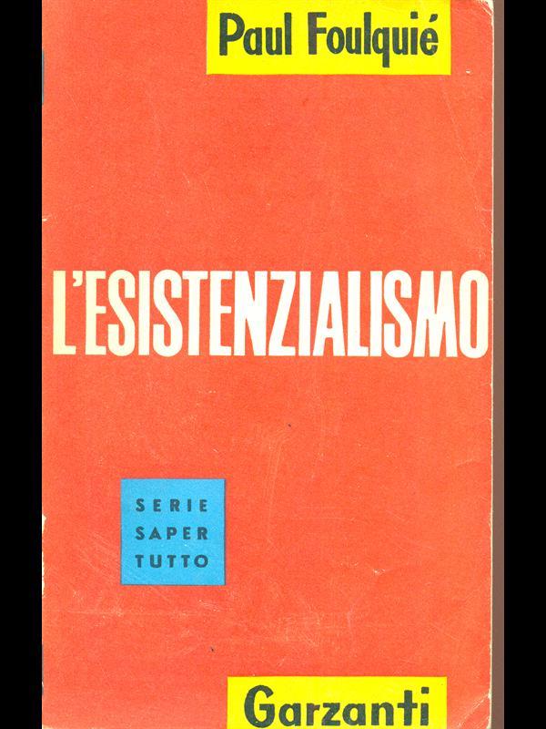 L' esistenzialismo