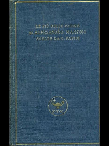 Le più belle pagine di Alessandro Manzoni - Giovanni Papini - 8