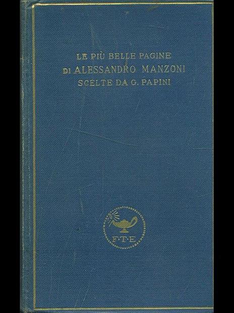 Le più belle pagine di Alessandro Manzoni - Giovanni Papini - 4