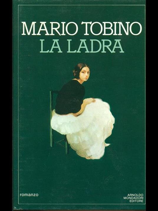 La ladra - Mario Tobino - 2