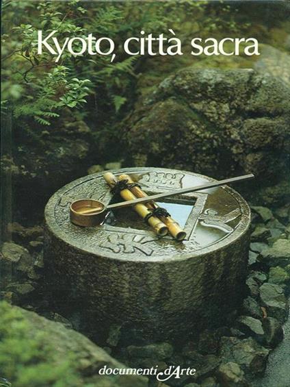 Kyoto, città sacra - Kazuo Inumaru - copertina
