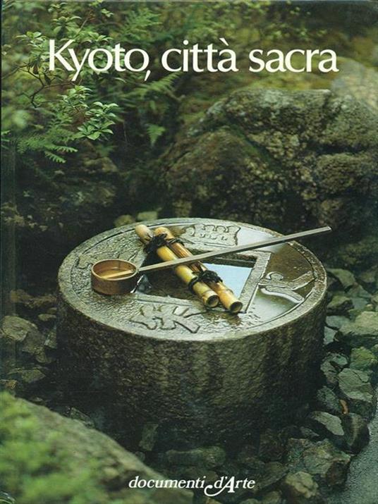 Kyoto, città sacra - Kazuo Inumaru - copertina