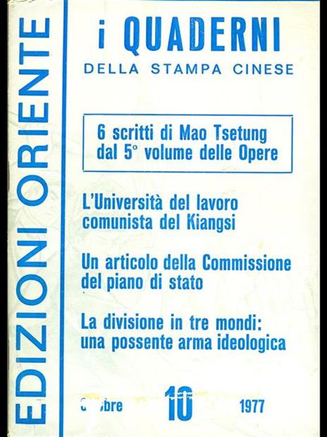 I Quaderni della Stampa Cinese. anno XII N 10. Ottobre 1977 - 9