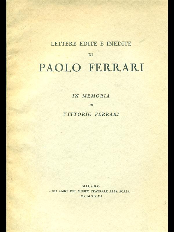Lettere edite e inedite di PaoloFerrari