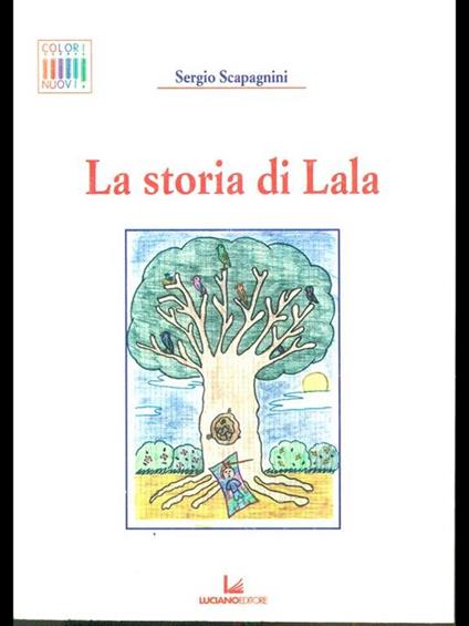 La storia di Lala - Sergio Scapagnini - copertina