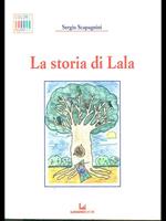 La storia di Lala