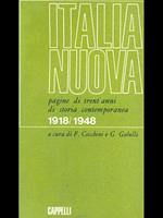 Italia Nuova. Pagine di trent'annidi storia contemporanea 1918/1948