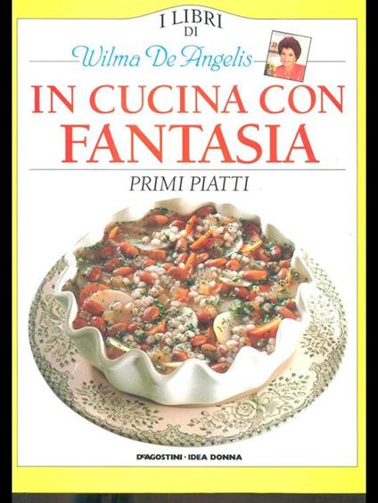 Primi piatti - Wilma De Angelis - copertina