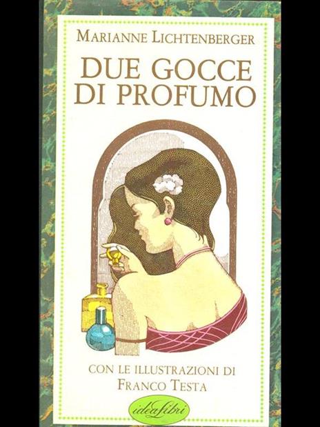 Due gocce di profumo. Ediz. illustrata - Marianne Lichtenberger - 5