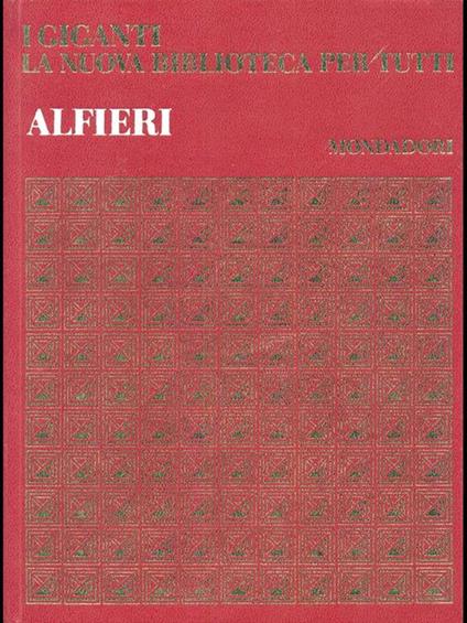 Alfieri. Opere - Vittorio Alfieri - copertina