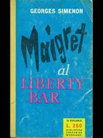 Maigret al Liberty bar