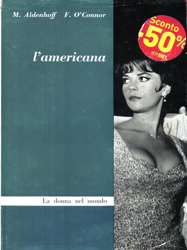 L' americana. La donna nel mondo