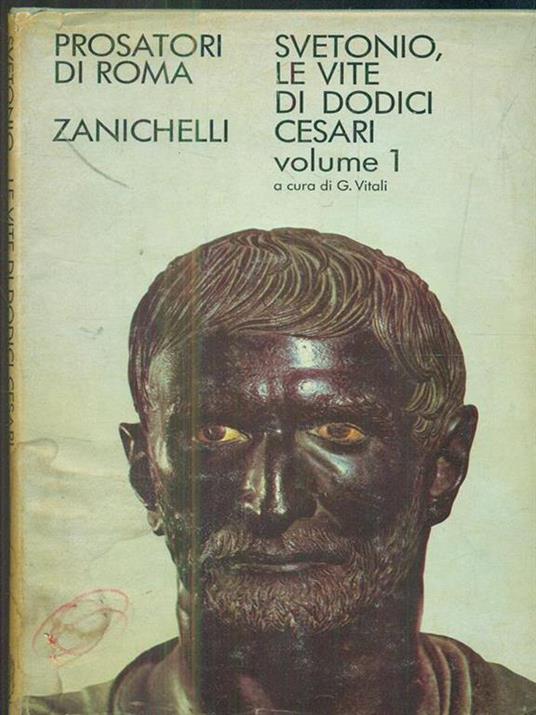 Le vite di dodici cesari I - C. Tranquillo Svetonio - copertina