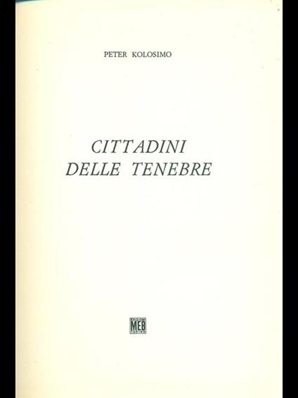 Cittadini delle tenebre - Peter Kolosimo - copertina
