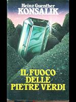 Il Fuoco Delle Pietre Verdi